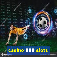 casino 888 slots