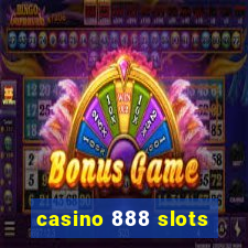 casino 888 slots