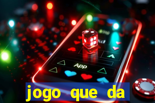 jogo que da dinheiro no cadastro