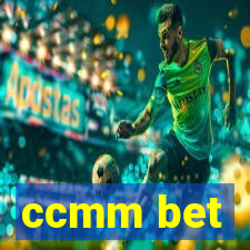 ccmm bet