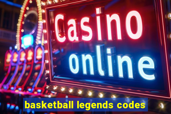 basketball legends codes