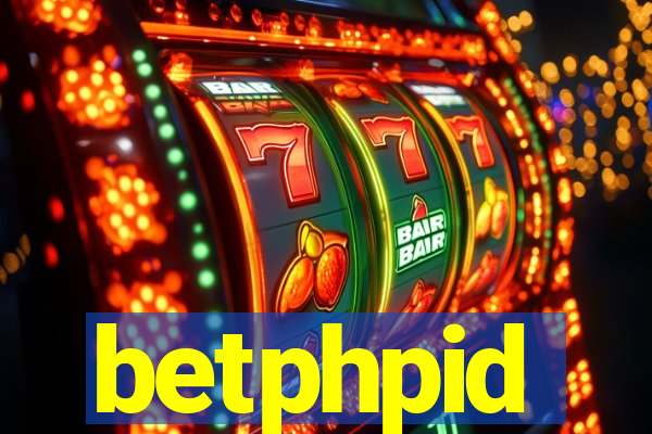 betphpid