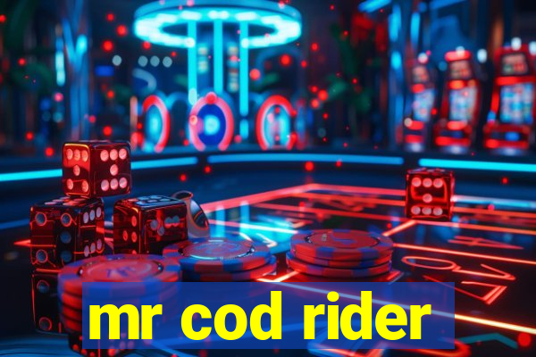 mr cod rider