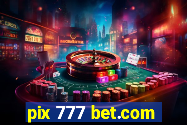 pix 777 bet.com