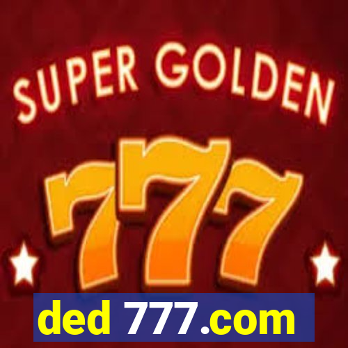 ded 777.com