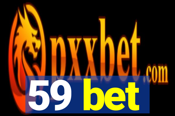 59 bet