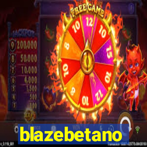 blazebetano