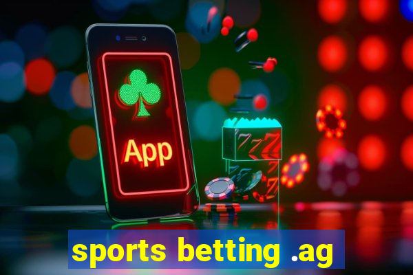 sports betting .ag