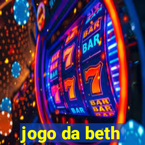 jogo da beth