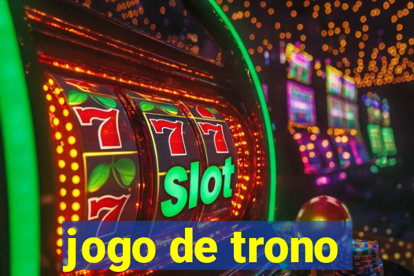 jogo de trono