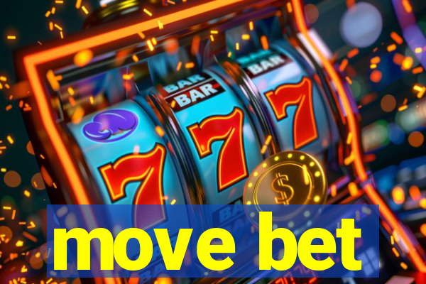 move bet