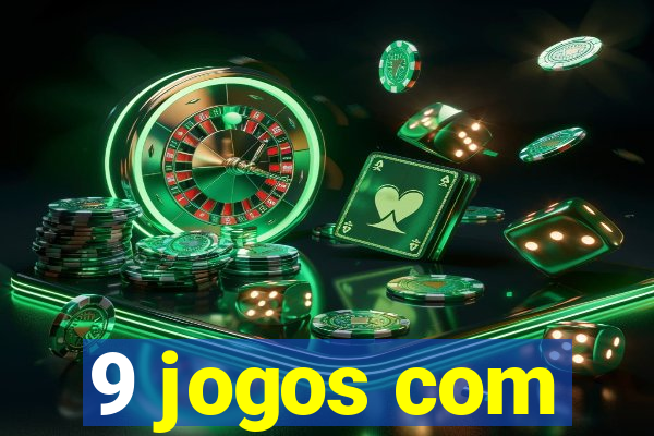 9 jogos com