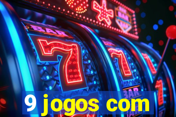 9 jogos com