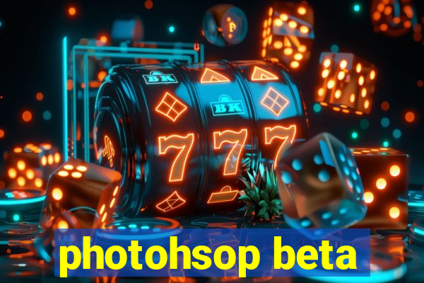 photohsop beta