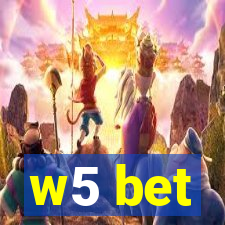 w5 bet