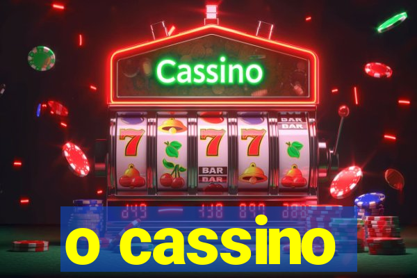 o cassino