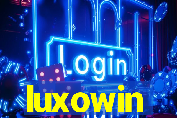 luxowin