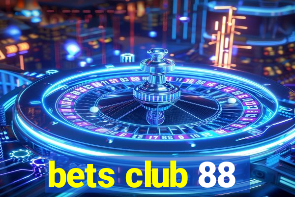 bets club 88