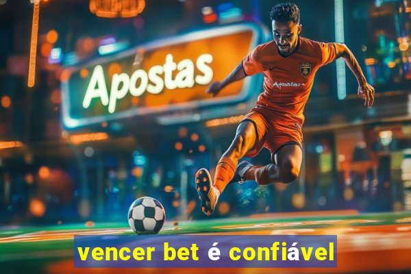 vencer bet é confiável