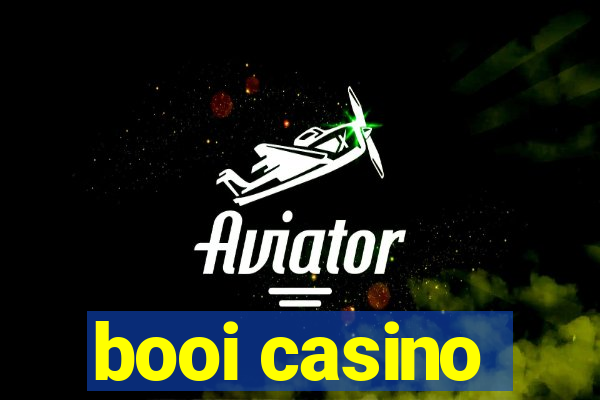 booi casino