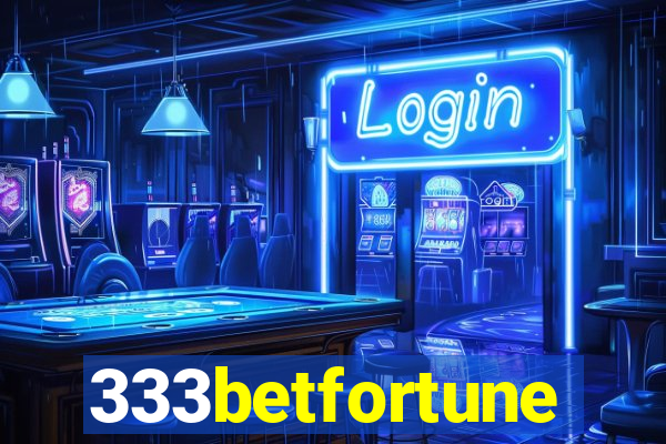 333betfortune