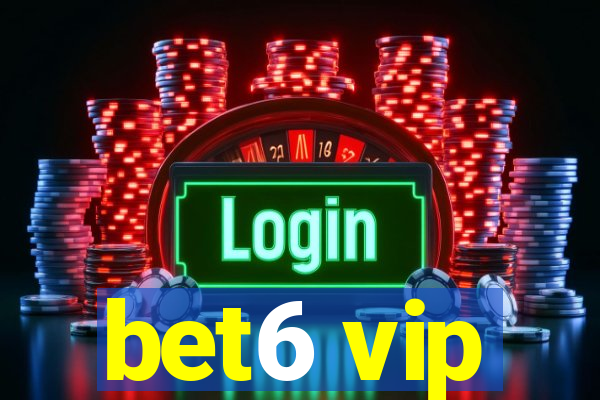 bet6 vip