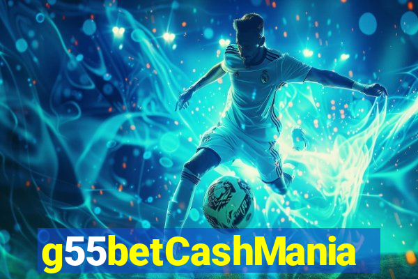 g55betCashMania