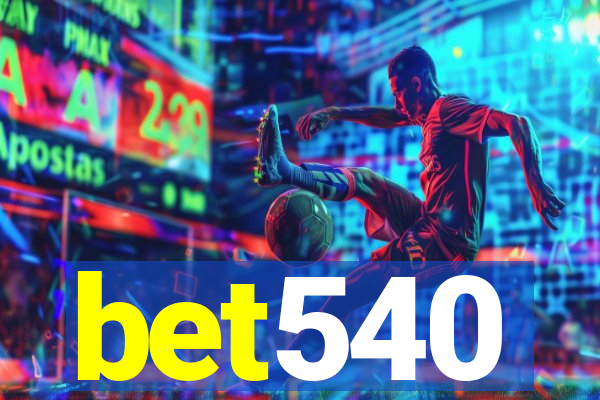 bet540