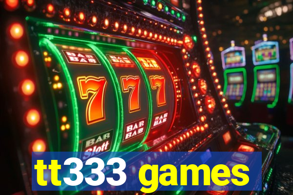 tt333 games