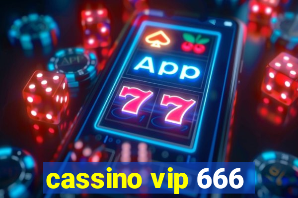 cassino vip 666