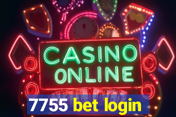 7755 bet login