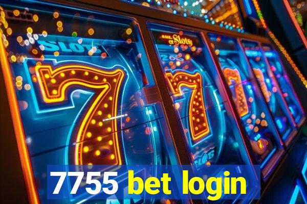 7755 bet login