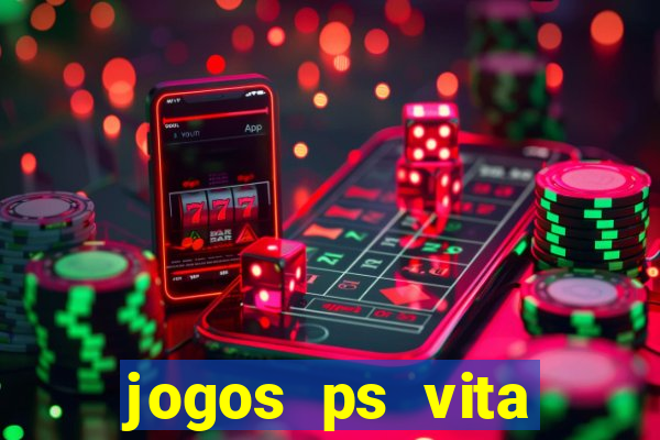 jogos ps vita download pkg