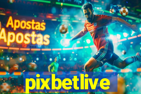 pixbetlive