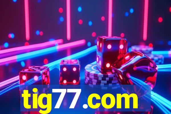 tig77.com