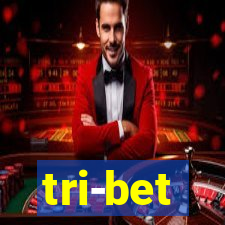 tri-bet