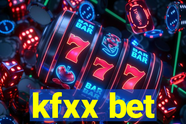 kfxx bet