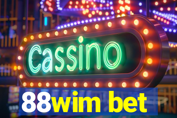 88wim bet