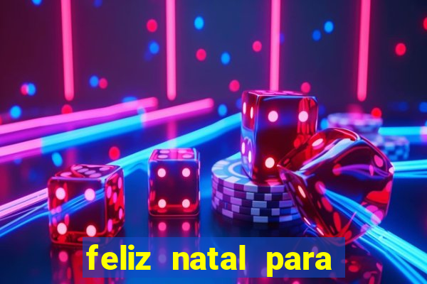 feliz natal para imprimir e recortar