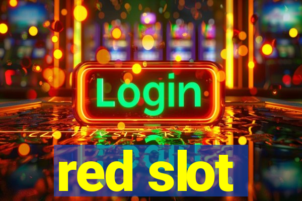 red slot