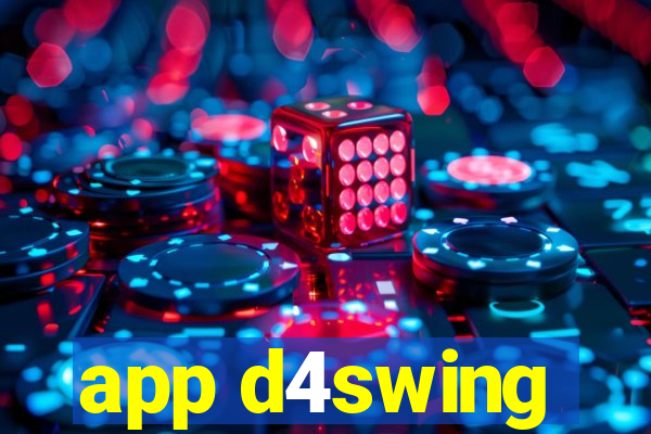 app d4swing