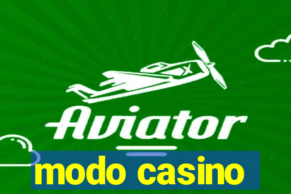 modo casino