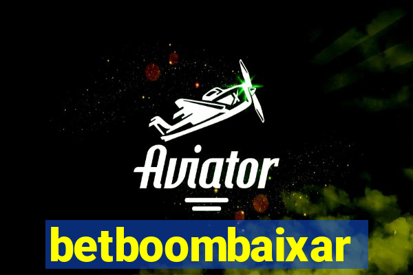 betboombaixar