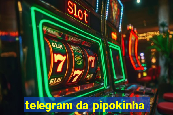 telegram da pipokinha