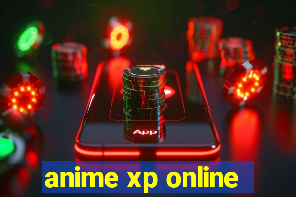 anime xp online