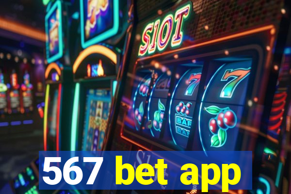 567 bet app