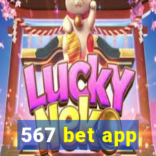 567 bet app