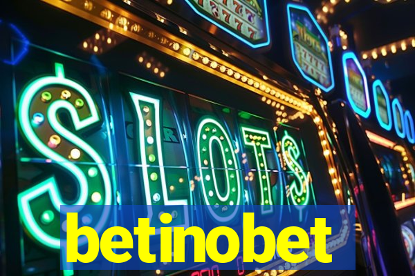 betinobet