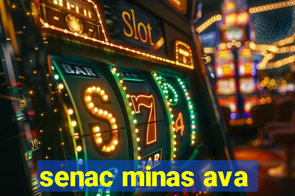 senac minas ava