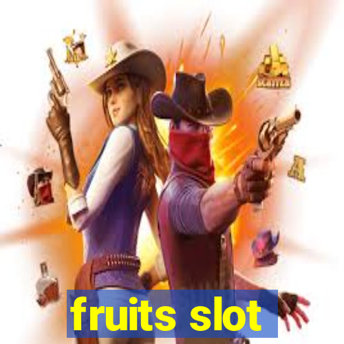 fruits slot